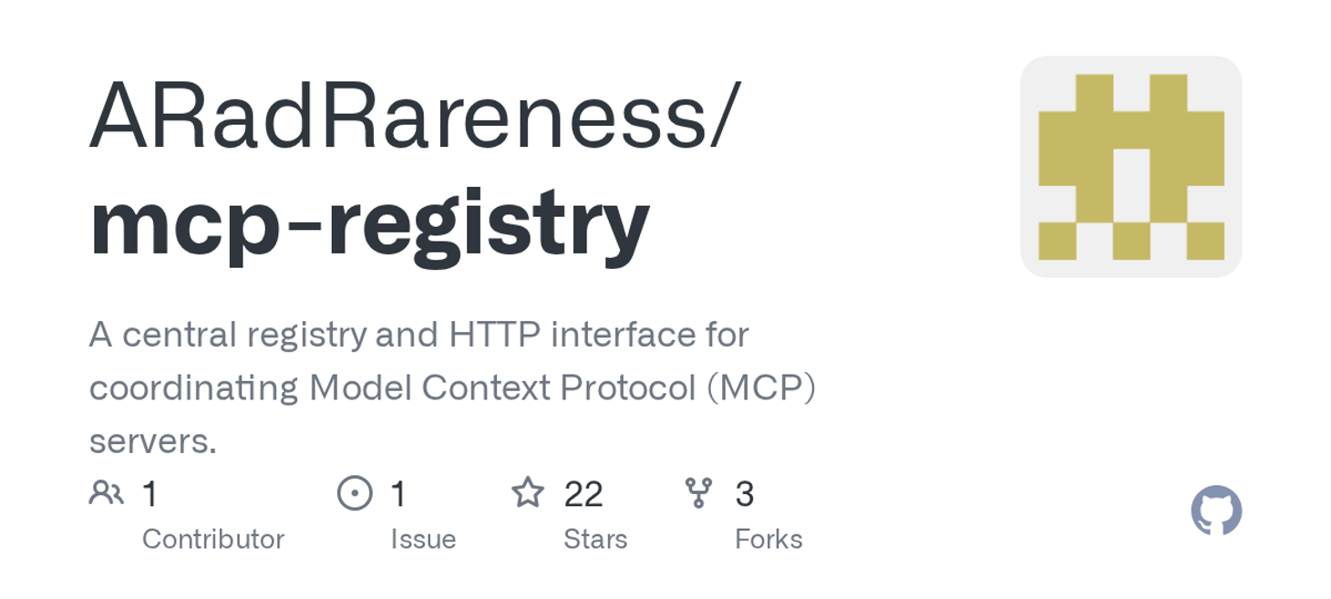 ARadRareness/mcp-registry: A central registry and HTTP interface for coordinating Model Context Protocol (MCP) servers.