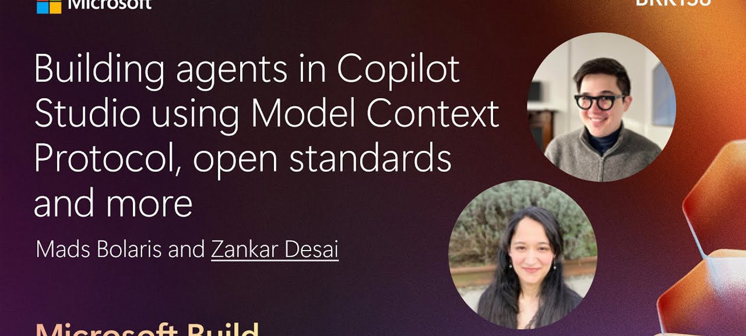 Building agents in Copilot Studio using Model Context Protocol open standards and more