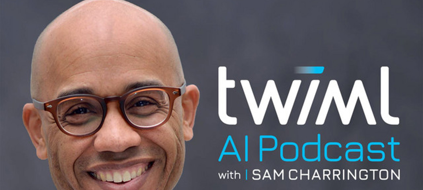 The TWIML AI Podcast