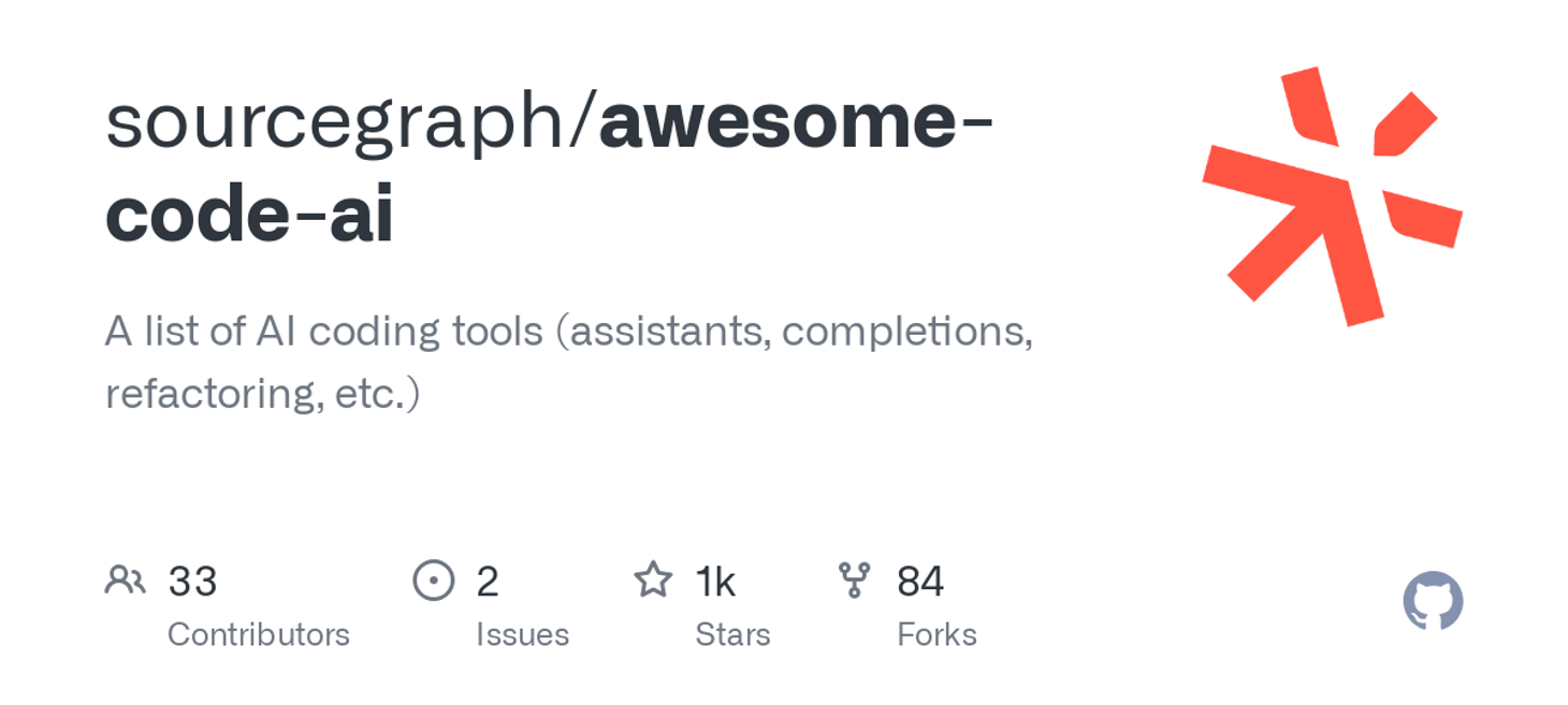 GitHub - sourcegraph/awesome-code-ai: A list of AI coding tools