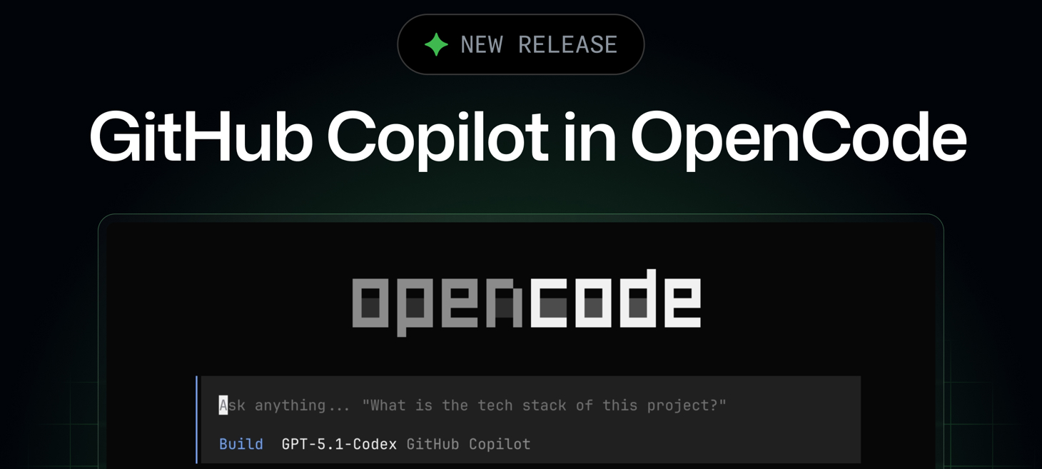 GitHub Copilot now supports OpenCode